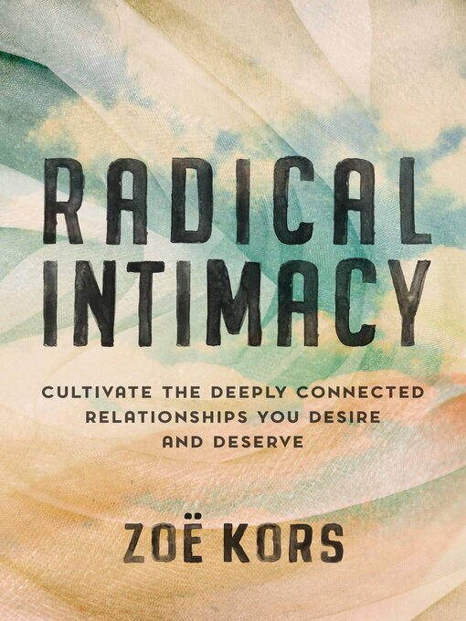 Title details for Radical Intimacy by Zoë Kors - Wait list